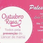 Outubro Rosa em Tavares  Secretaria Municipal de Saúde(Atividades da Campanha de prevenção do Câncer de Mama)