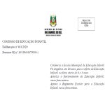 Credenciamento e autorização de funcionamento da Escola de Educação Infantil Vó Angelina Menegatti Costa.